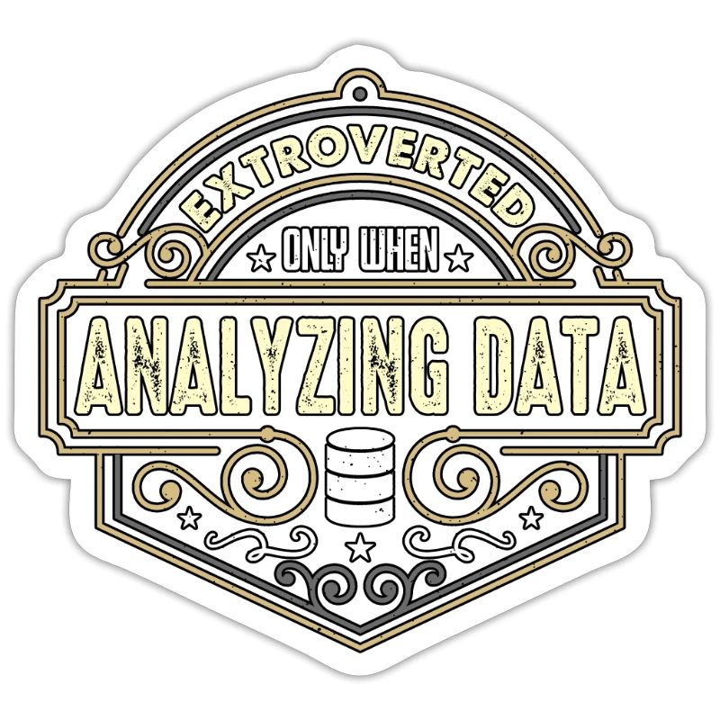 Data Analyst Extroverted Only When Data Scientist