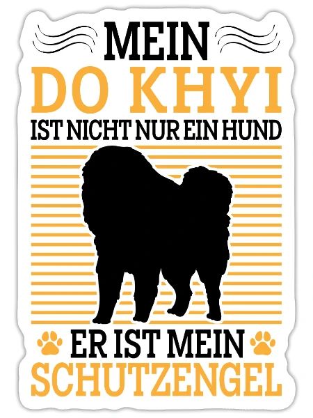 Habe einen Do Khyi Tibetanische Dogge - Sticker Größe S (10 x 10 cm) - Mattweiß - Vorne