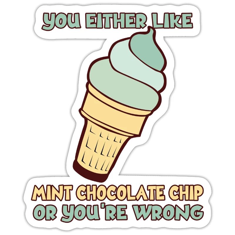 Entweder Du Magst Mint Chocolate Chip Oder Du