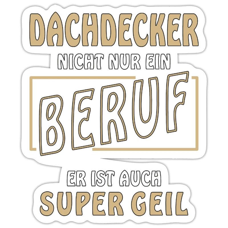 DACHDECKER NICHT NUR EIN BERUF