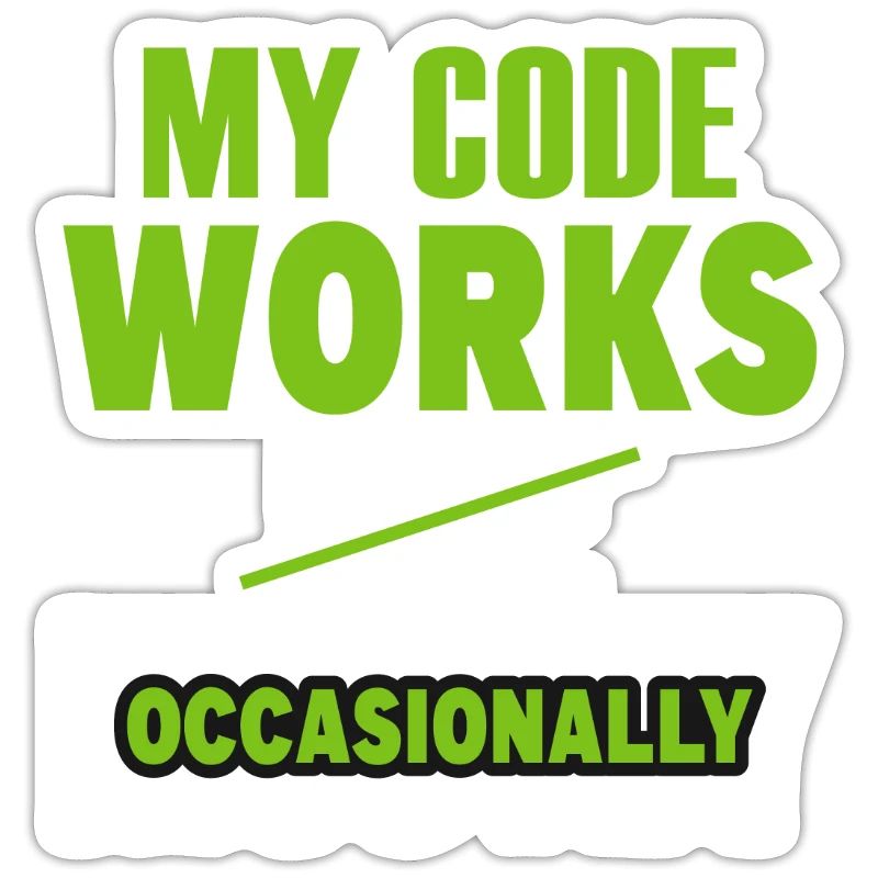 Funny My Code Works Computer Programmer Funny Prog
