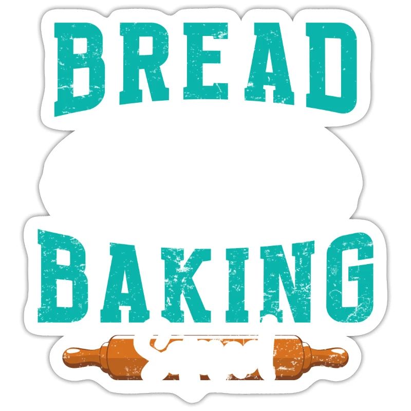 Bread Baking Squad Bread Baking Love Bread Baker