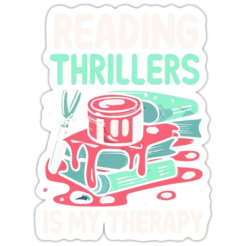 Reading Thrillers Is My Therapy