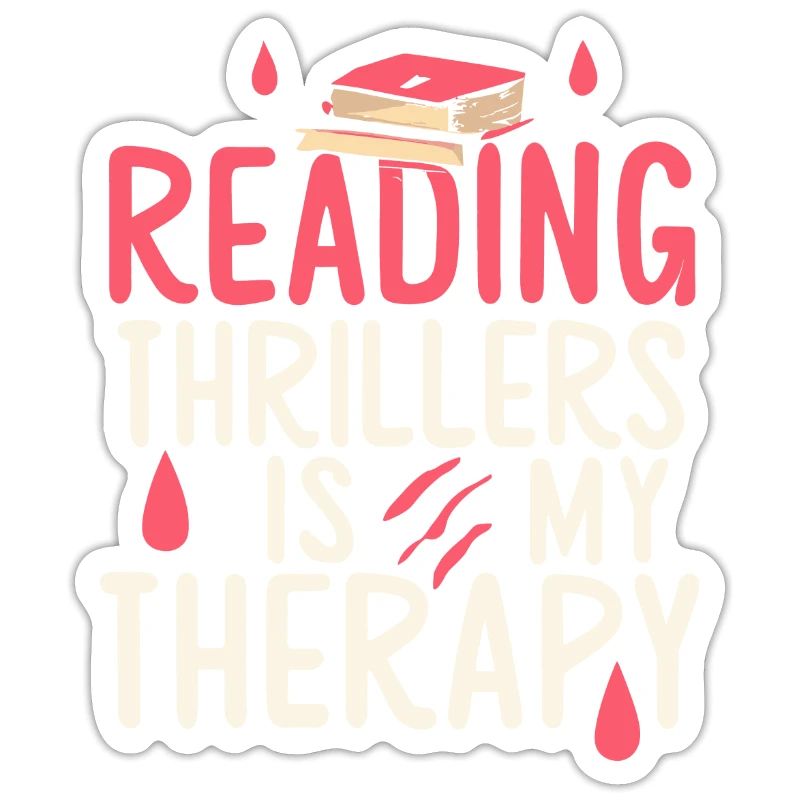 Reading Thrillers Is My Therapy