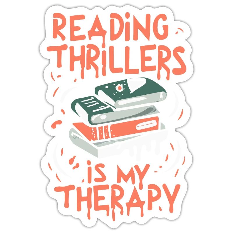Reading Thrillers Is My Therapy