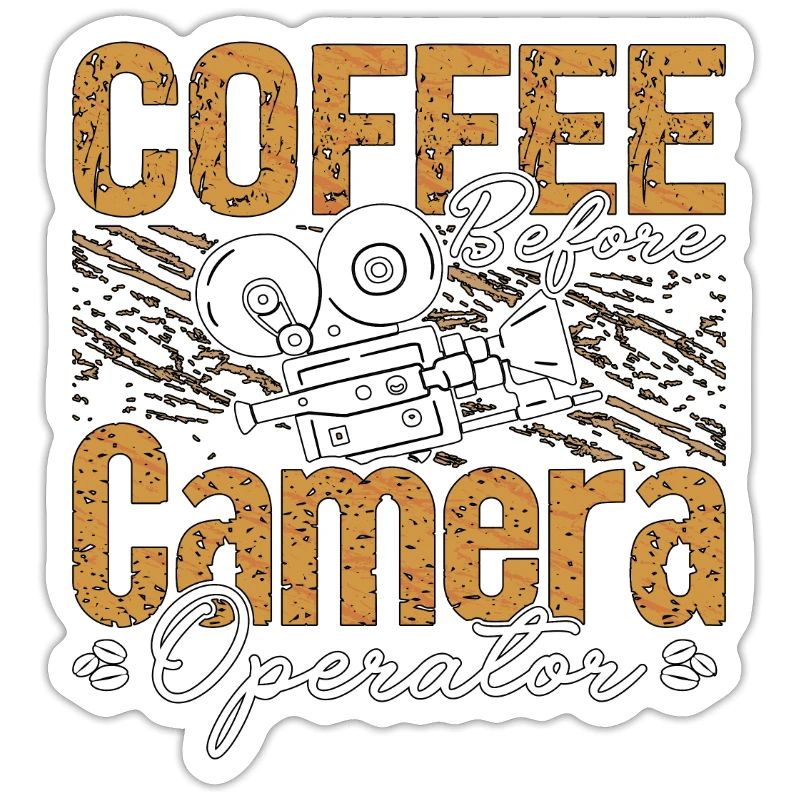 Camera Operator Coffee Videographer Coffee Lover