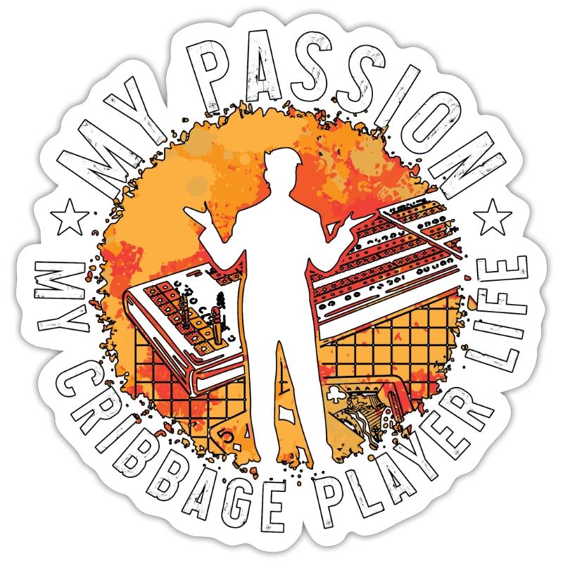 Cribbage Player My Passion My Cribbage Board Lover