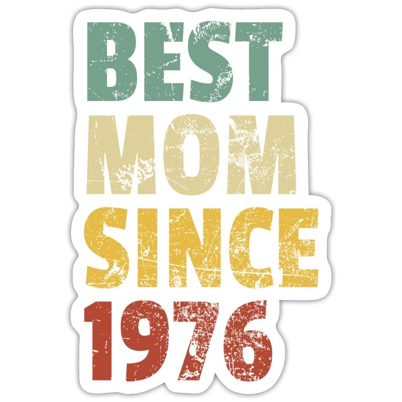 Beste Mutter seit 1976 Muttertags-Slogan-Zitat