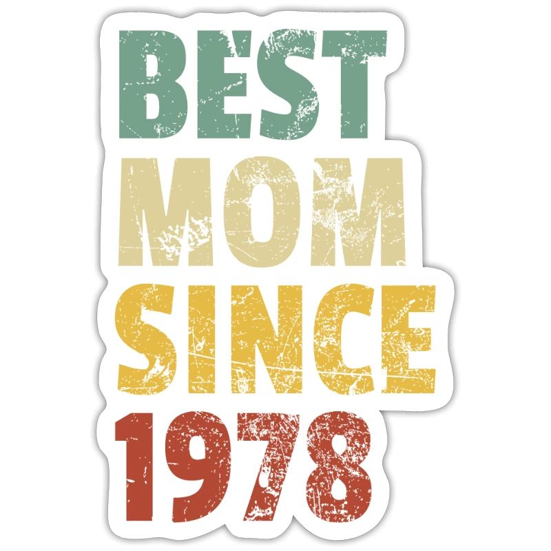 Beste Mutter seit 1978 Muttertags-Slogan-Zitat
