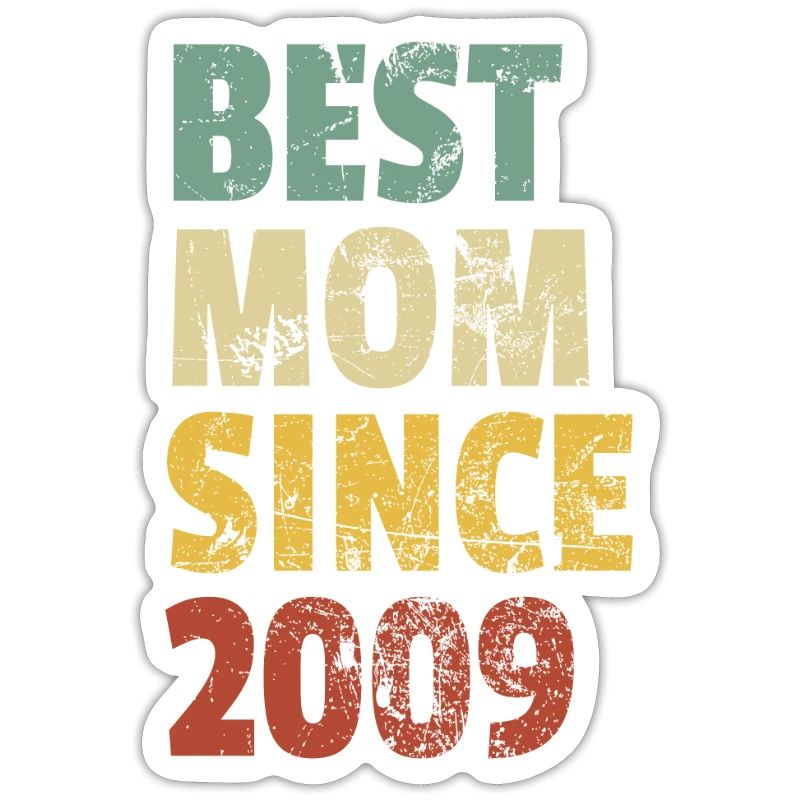 Beste Mutter seit 2009 Muttertags-Slogan-Zitat