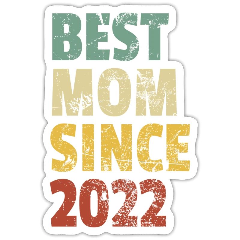 Beste Mutter seit 2022 Muttertagsslogan Zitat