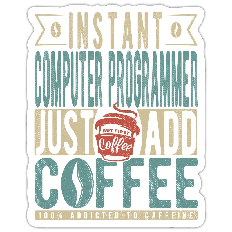 Instant Computer Programmer Fügen Sie einfach Kaffee hinzu