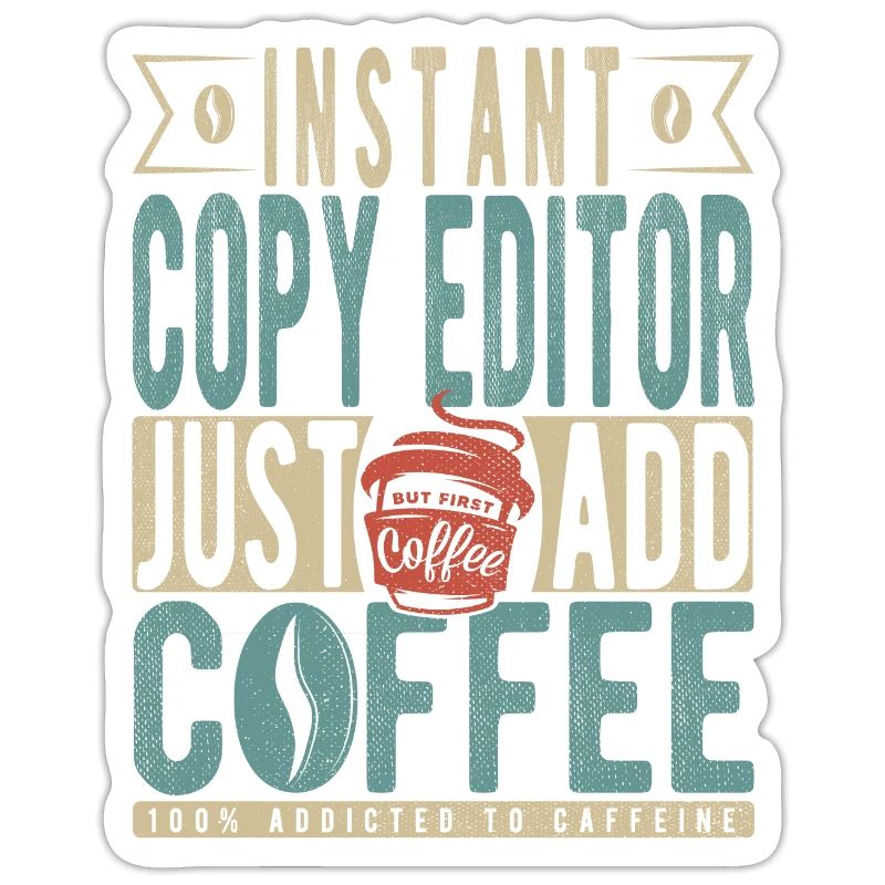 Éditeur de copie instantanée Il suffit d’ajouter du café