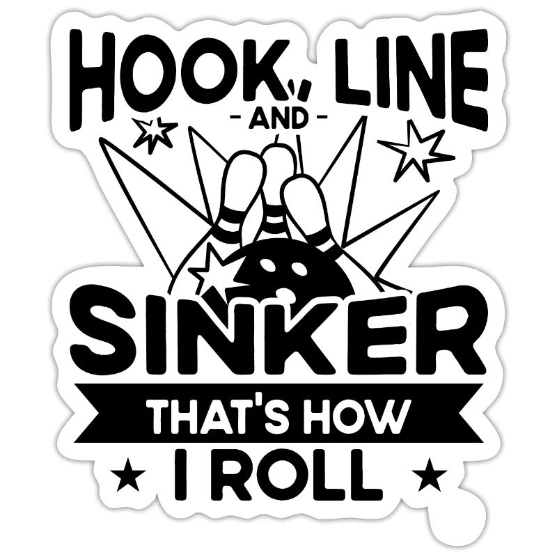 Hook Line and Sinker - Bowling