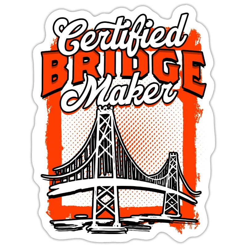 Bridge Engineer Certified Bridge Maker