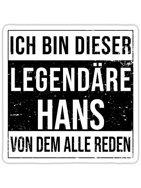 Je suis cette légende pour Hans - Sticker taille S (10 x 10 cm) - blanc mat - Devant