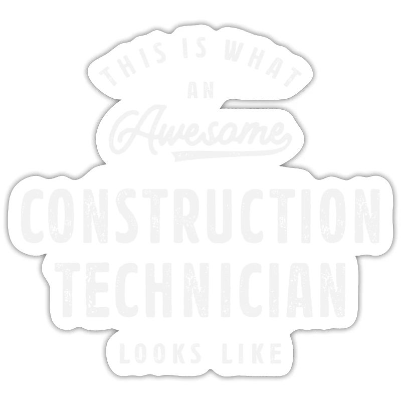 Awesome Construction Technician