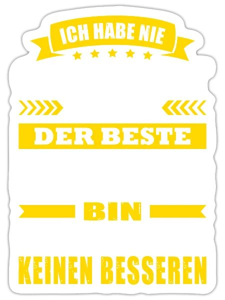 Ich Habe Nie Gesagt Der Beste Bäcker - Sticker Größe S (10 x 10 cm) - Mattweiß - Vorne