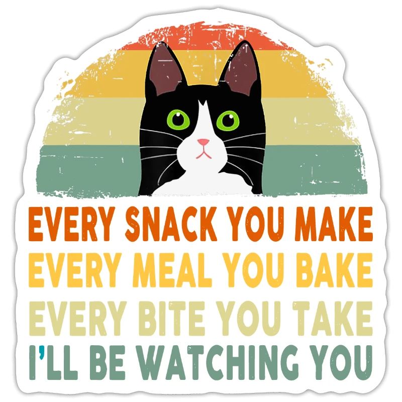 Drôle de chat Chaque repas que vous préparez Chaque collation que vous préparez