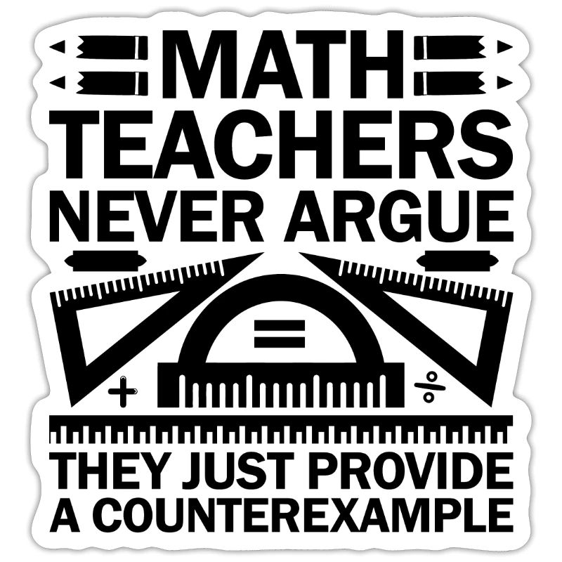 Math Teacher School Teacher Funny Maths Teachers S