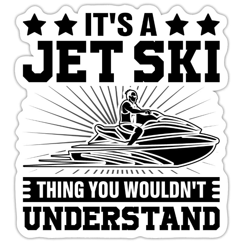 C’est un truc de jet ski que vous ne comprendriez pas - Jets