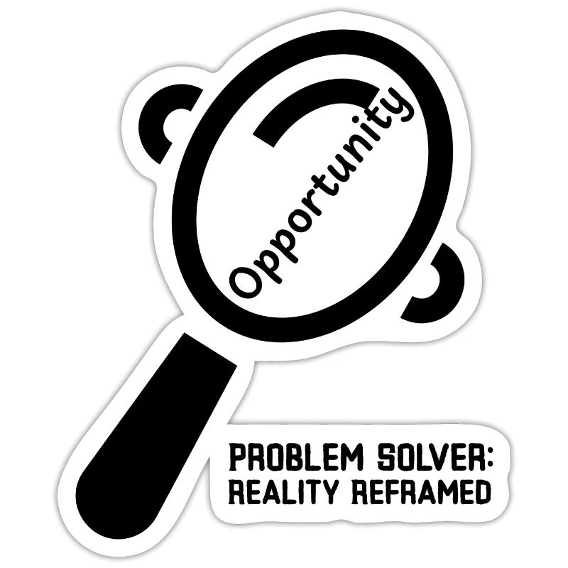 Problem Solved: Reality Reframed