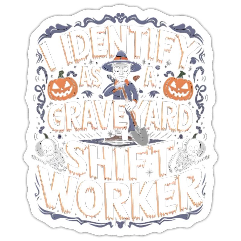 I Identify As A Graveyard Shift Worker