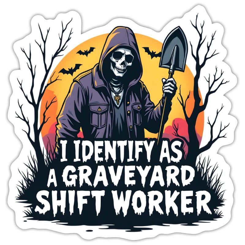 I Identify As A Graveyard Shift Worker