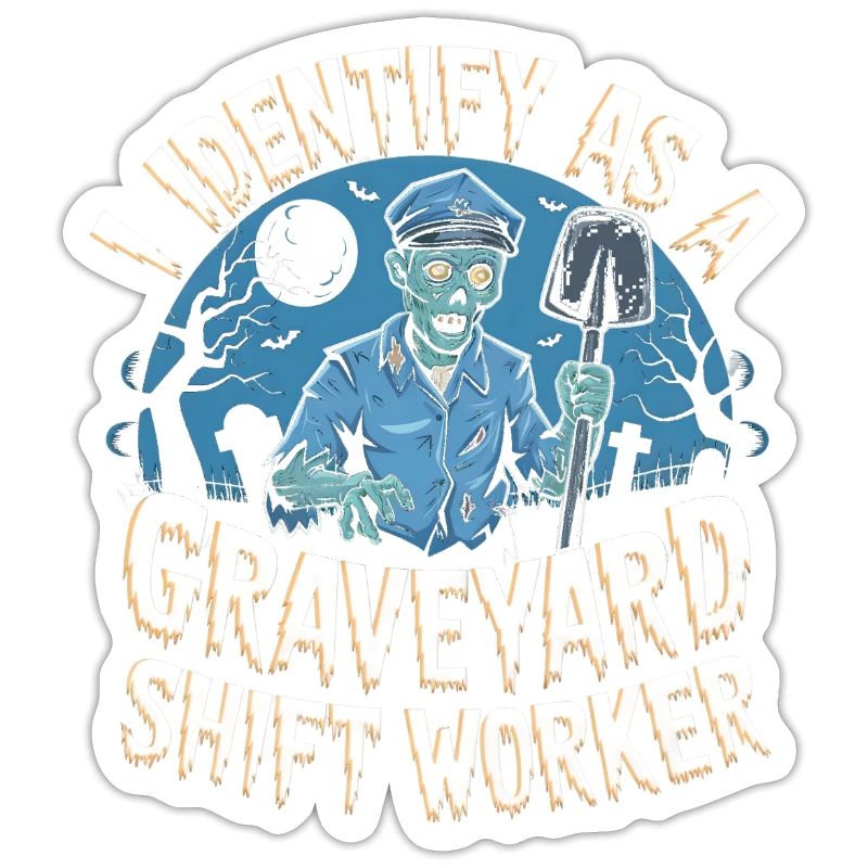 I Identify As A Graveyard Shift Worker