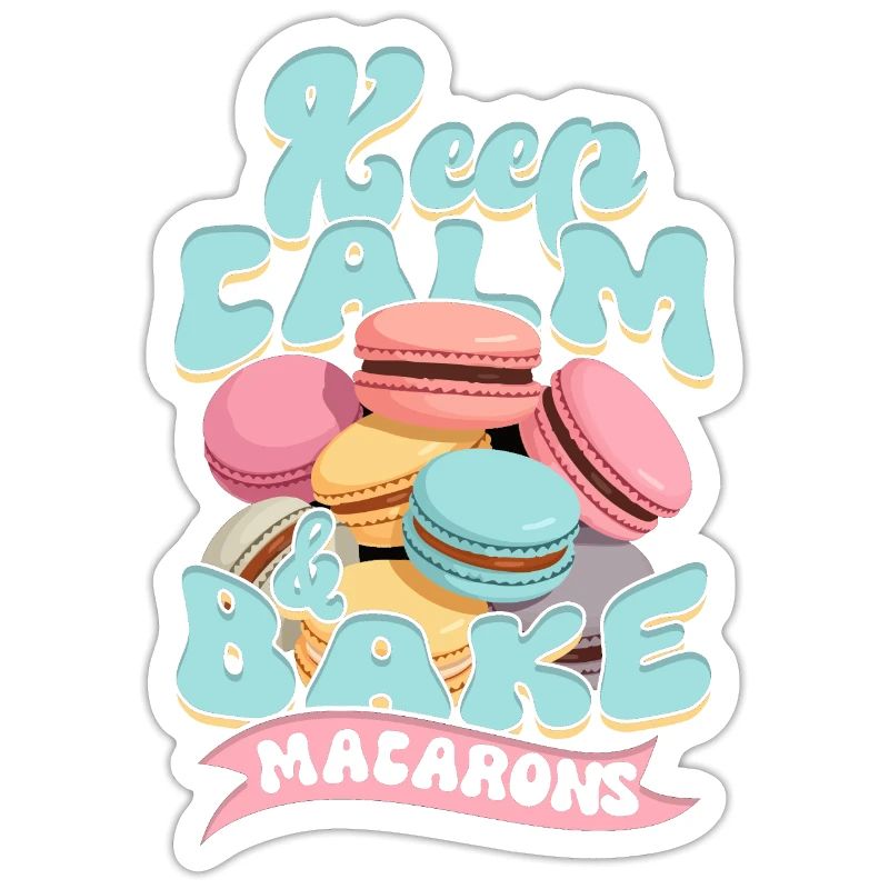 Macaron Patissier Keep Calm & Bake Macarons