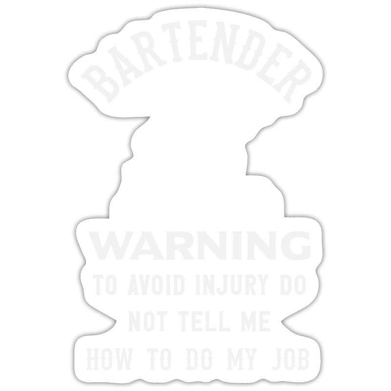 Funny Bartender Saying Bartender Gift