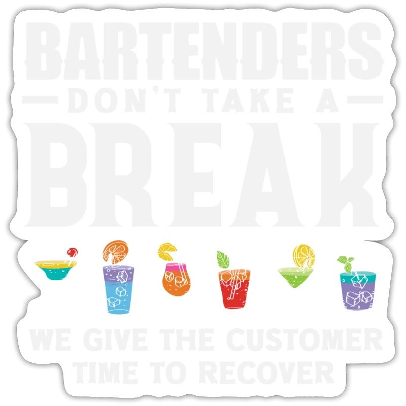 Funny Bartender Saying Bartender Gift