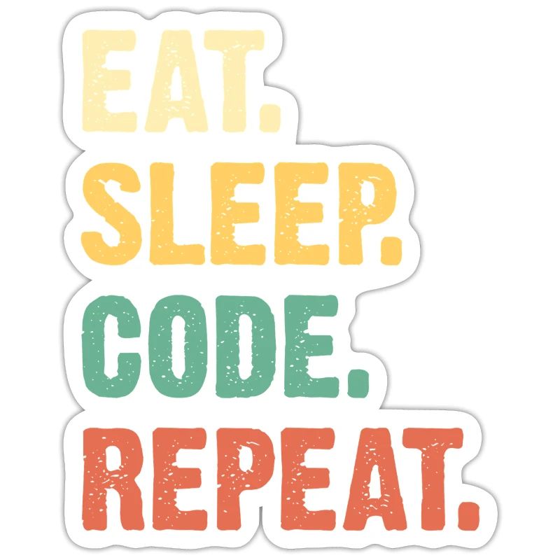 Eat Sleep Code Repeat