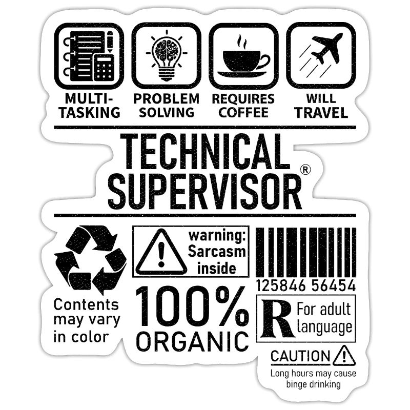 Technical Supervisor multi tasking problem solving
