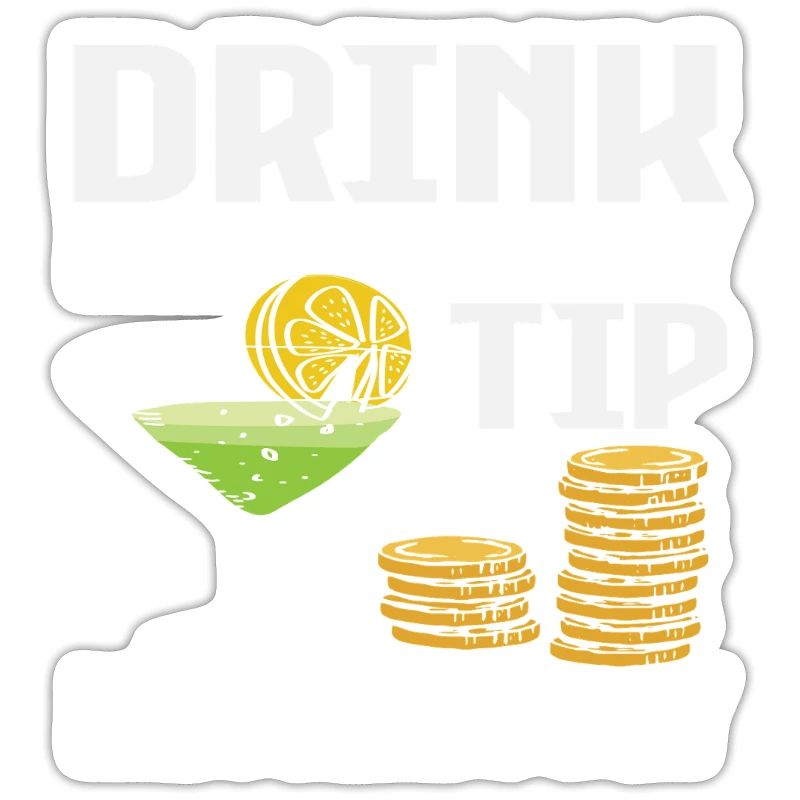 Bartender Drink Responsibly Tip Recklessly