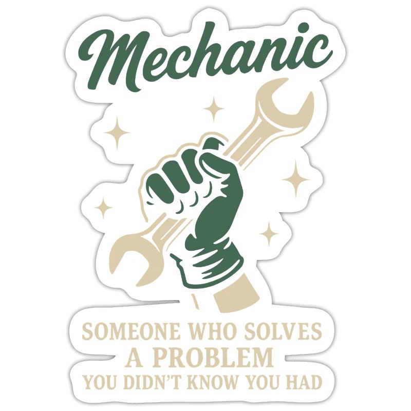 Mechanic Problem Solver Garage Funny Saying