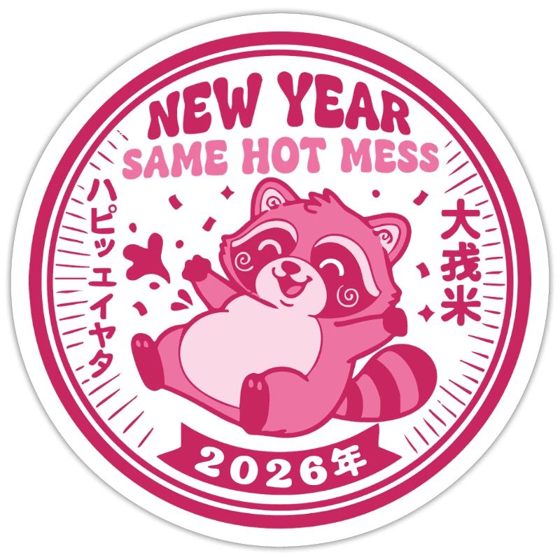 Neujahr Same Hot Mess 2026 Feier