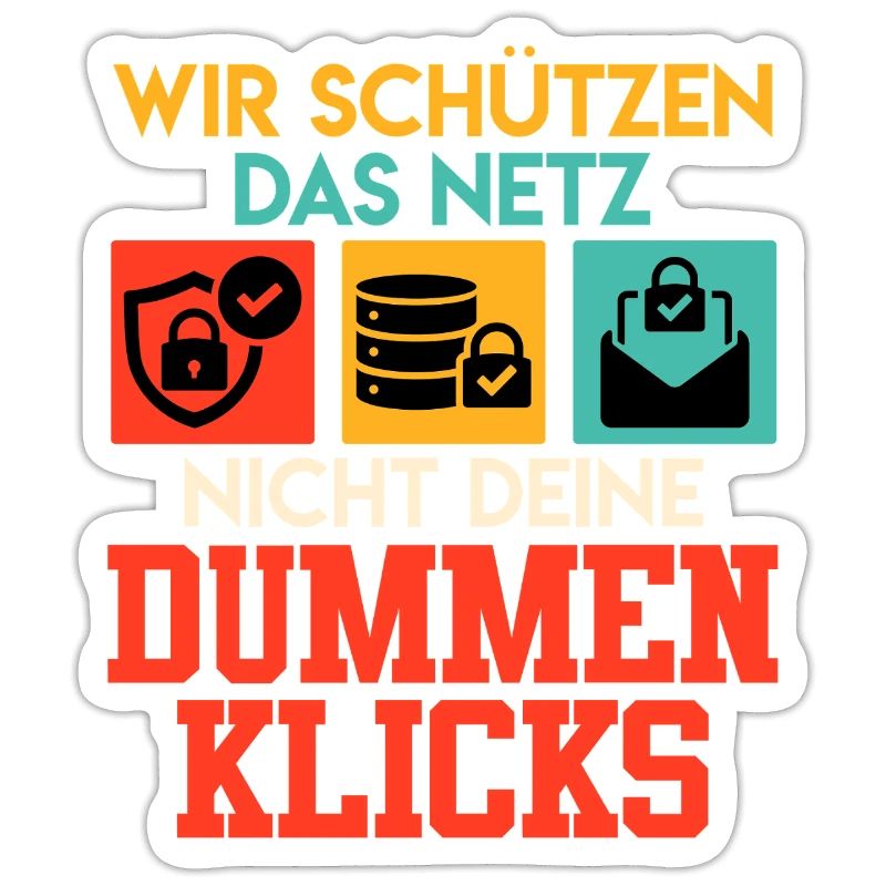 Coder WIR DAS NETZ NICHT DEINE DUMMEN KLICKS