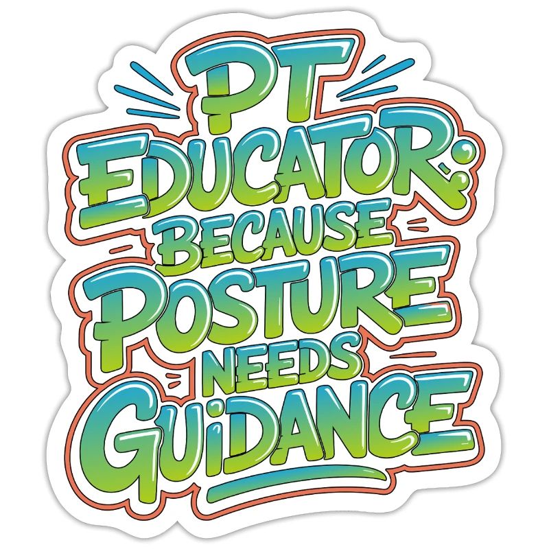 PT Educator Because Posture Needs Movement Therapy