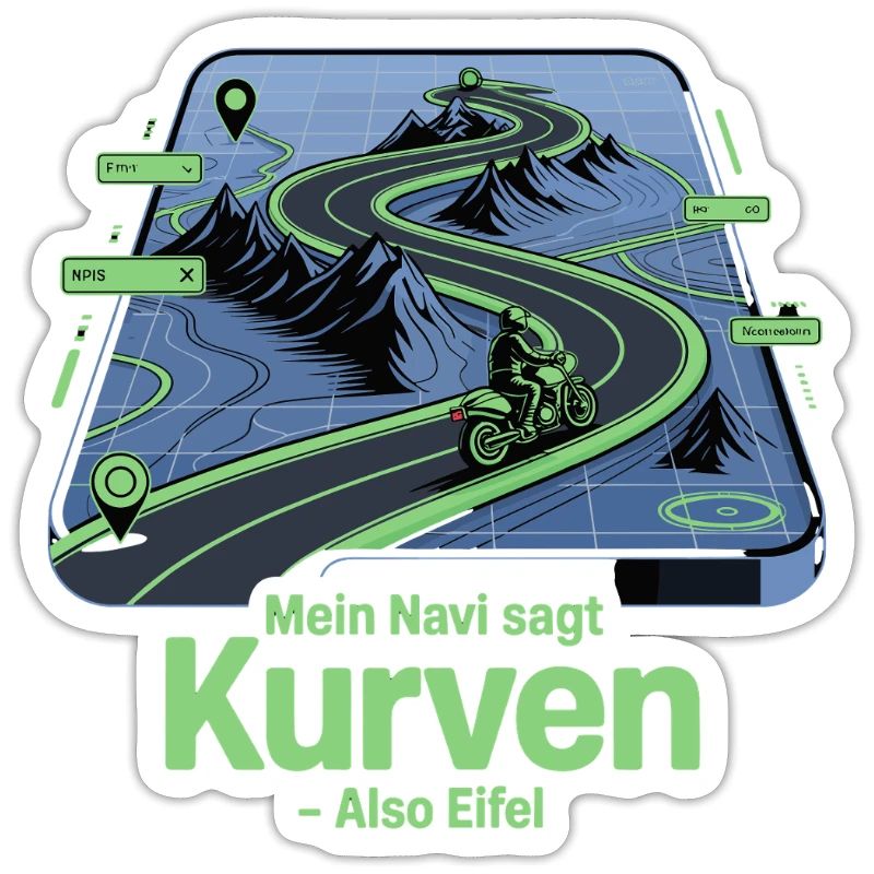 My navigation system says curves so Eifel motorcycle saying