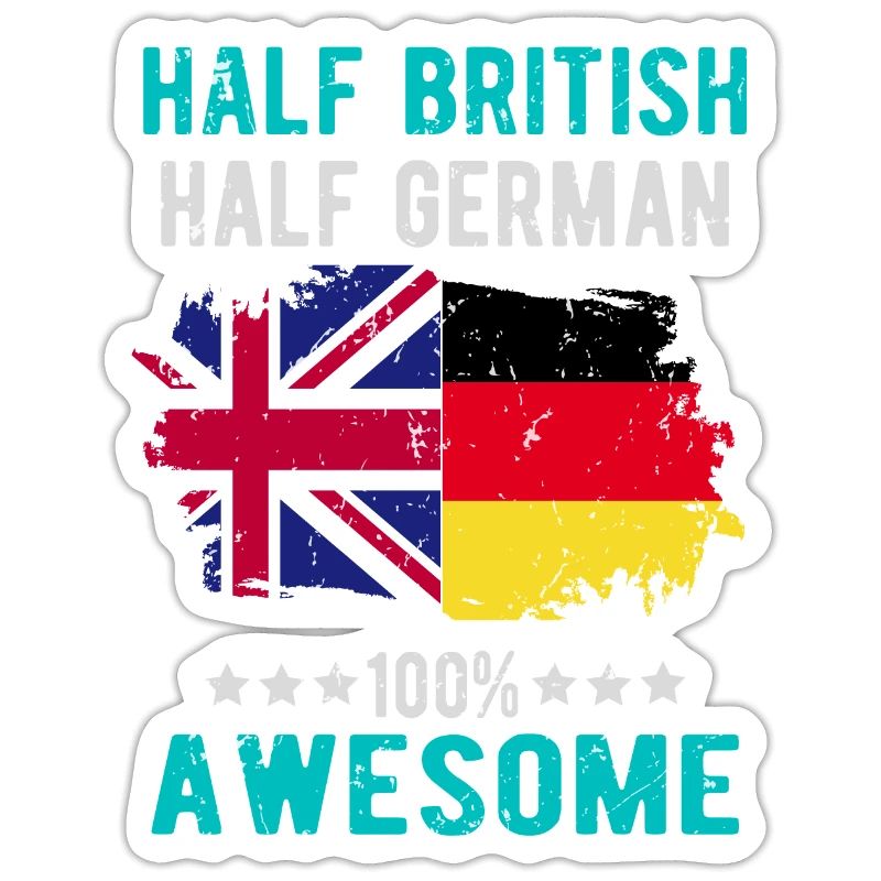 Half British Half German