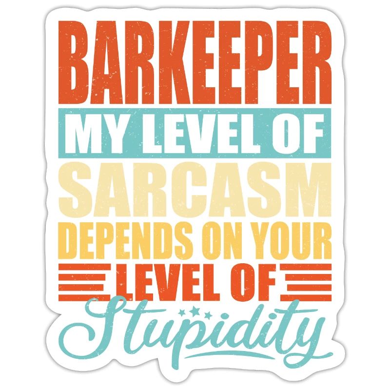 Bartender sarcasm Funny bartender