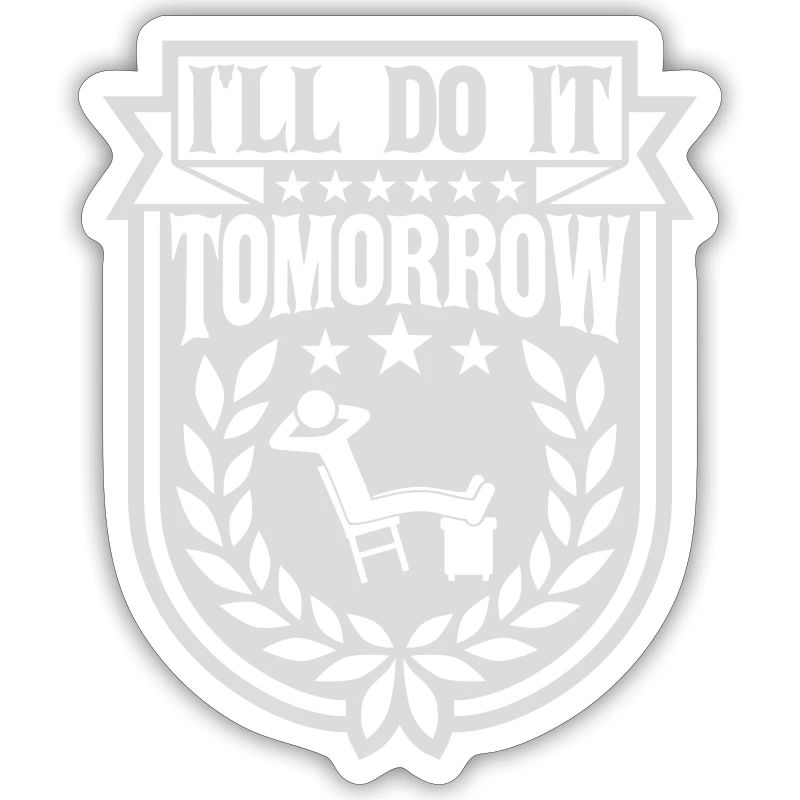do it tomorrow quote