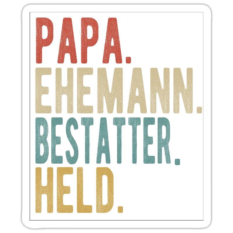 Bestatter Papa Ehemann Held