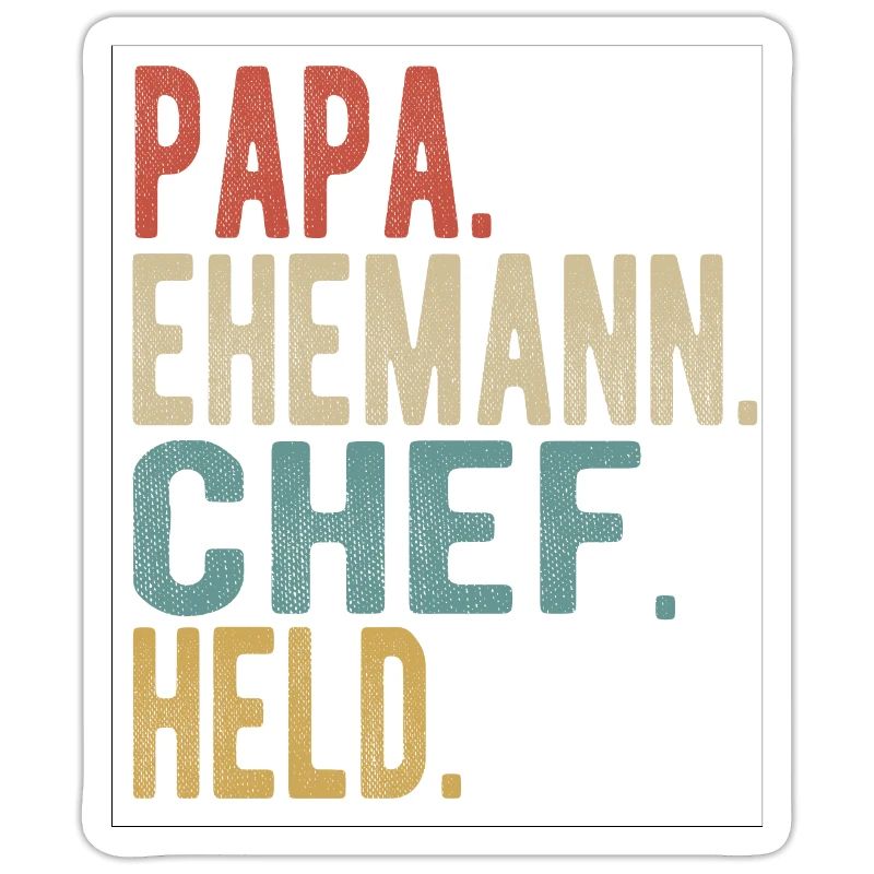 Chef Papa Ehemann Held