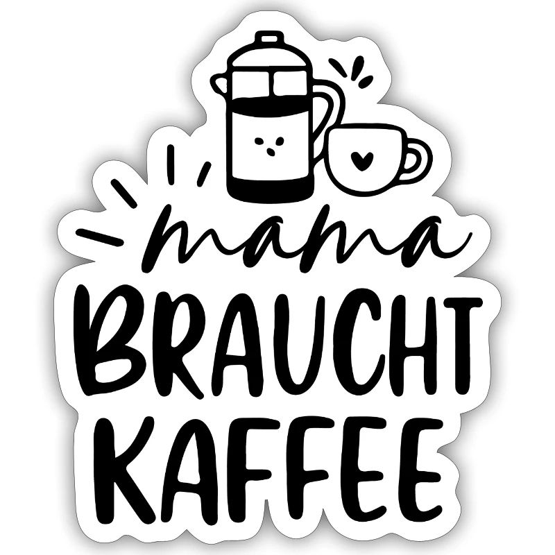 Mama braucht Kaffee Geschenkidee Muttertag