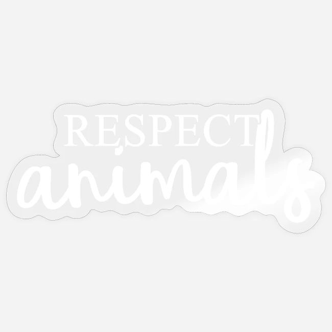 Respect Animals