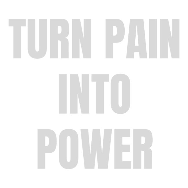 Turn pain into power / Bestseller / Geschenk