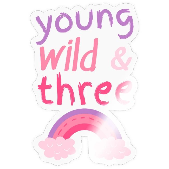 Young wild three - Gave til 3-åring