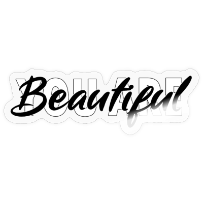 you are beautiful – Motiv
